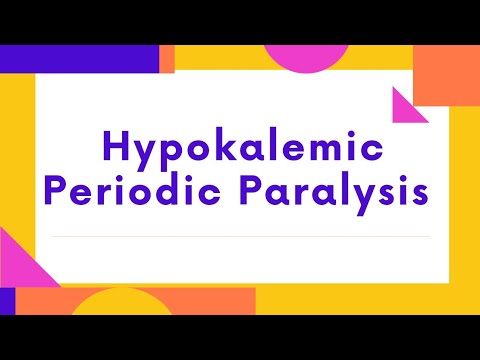 Video: Kapan paralisis periodik hiperkalemia ditemukan?