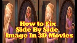 Solved How to Watch a 3D Movie in 2D on VLC Side By Side Image Fixed Fixing the Double Image Problem