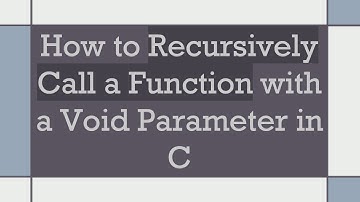 How to Recursively Call a Function with a Void Parameter in C
