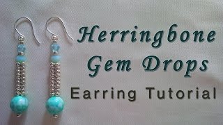 Herringbone Gem Drop Earring Tutorial
