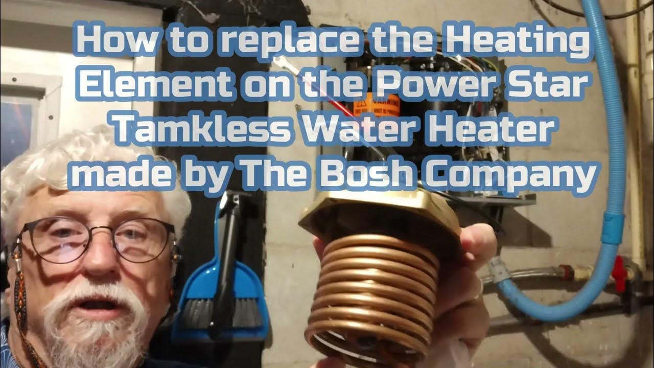 How to replace the Heating Element on the Bosh tankless water heater