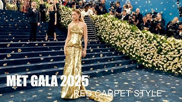MET GALA 2025 Red Carpet Style - 4K