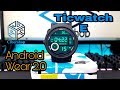 Ticwatch E//Un Reloj Inteligente Con Todo Lo Que Quieres//Review En ESPAÑOL!!
