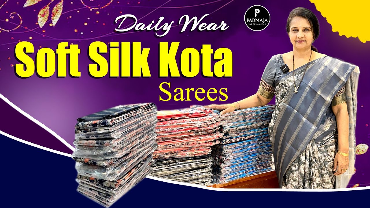 Daily Wear Soft Silk Kota Sarees | Padmaja saree mandir #new  #saree  #youtuber