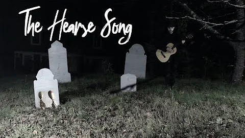 The Hearse Song