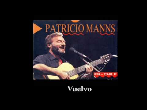 Patricio Manns Vuelvo Youtube
