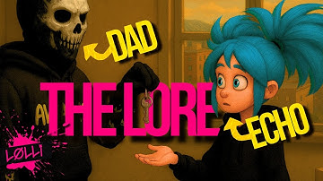The Lore: Echo Echo | The Lolliverse Soundtrack