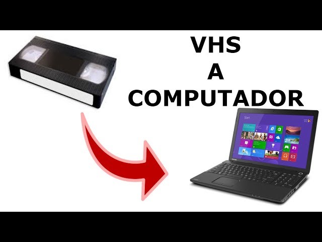 Como pasar cintas de VHS al computador por USB 