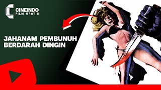 Jahanam Pembunuh Berdarah Dingin | Drama | HD | Film dengan sub Bahasa Indonesia