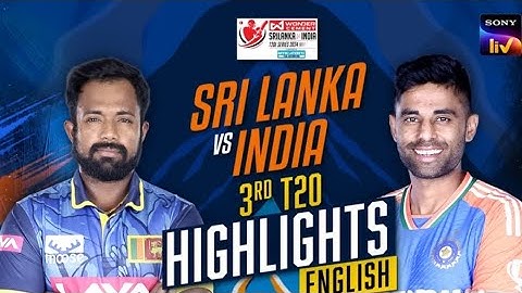 3rd T20 | English | Highlight | India Tour of Sri Lanka | 30 July 2024