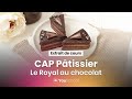 CAP Pâtissier Le Royal Au Chocolat