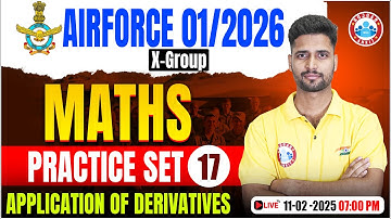 Airforce Practice Set 2025 | Application of Derivatives | Tech Maths for Airforce By Vishal Sir