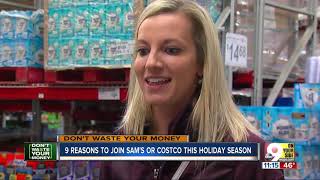 9 reasons to join Sam's or Costco this holiday season