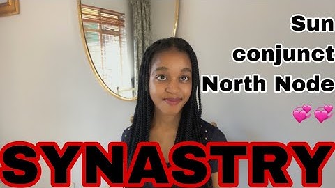 SYNASTRY Sun conjunct North Node synastry 🌟❤️🌅