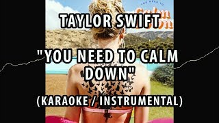 945 Mb Taylor Swift You Need To Calm Down Karaoke Mp3