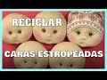 TUTORIAL COMO RECICLAR CARAS DE MUÑECAS ESTROPEADAS  video - 444