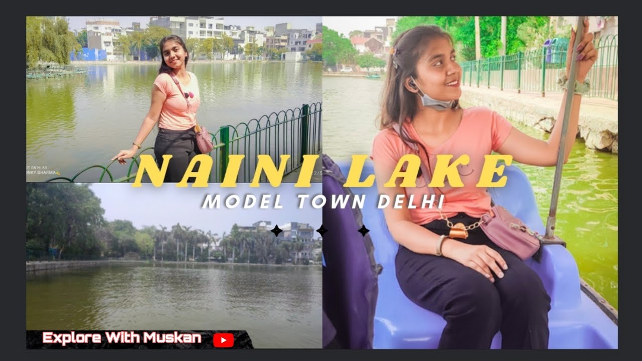 Naini Lake Model Town Naini Lake Delhi Naini Lake Lake In Delhi