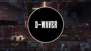 Summer mix 2021 | D-Waver | Part 2
