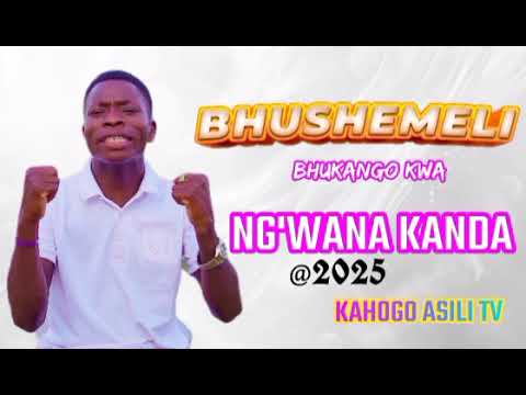 Bhushemeli Bhukango Ng Wana Kanda By Kahogo Asili Tv 2025