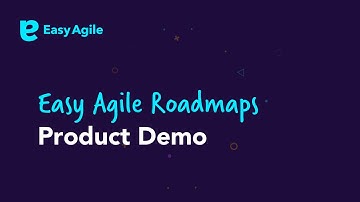 Easy Agile Roadmaps Demonstration
