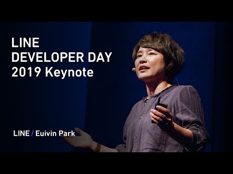 LINE DEVELOPER DAY 2019 Keynote -日本語版-