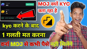 moj app KYC verification || moj app se paise kaise kamaye || moj app new update