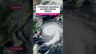 Typhoon Khanun as seen from space