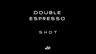 Double Espresso  - Last Day