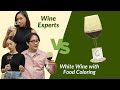 Spot the not can these sommeliers tell white wine from red wine  wineryph