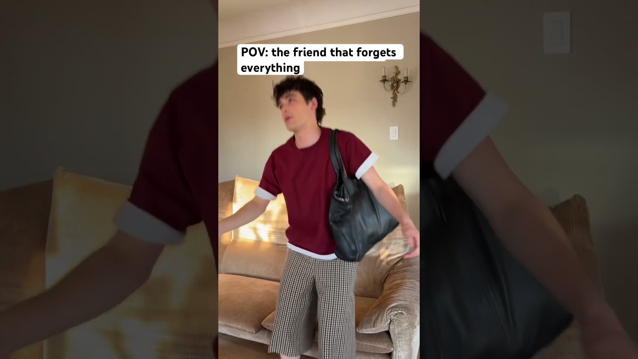 POV The Friend That Forgets Everything Shorts