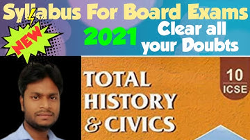 Syllabus for Board Exams 2021 / History & Civics ICSE / Clear all your Doubts @HISTORYONLINE99