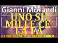 UNO SU MILLE CE LA FA - Gianni Morandi 1985 (Letra Español, English Lyrics, Testo italiano)