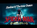 SHADOW OF THE INNER DEMON SPIDER MAN BRAND NEW DAY mp3