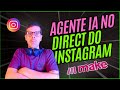 Agente de IA no Direct do Instagram com Make - Rápido e Sem Programar
