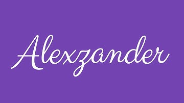 Learn how to Sign the Name Alexzander Stylishly in Cursive Writing