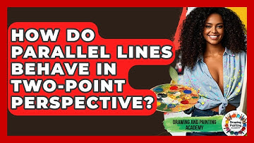How Do Parallel Lines Behave In Two-point Perspective? - Drawing and Painting Academy
