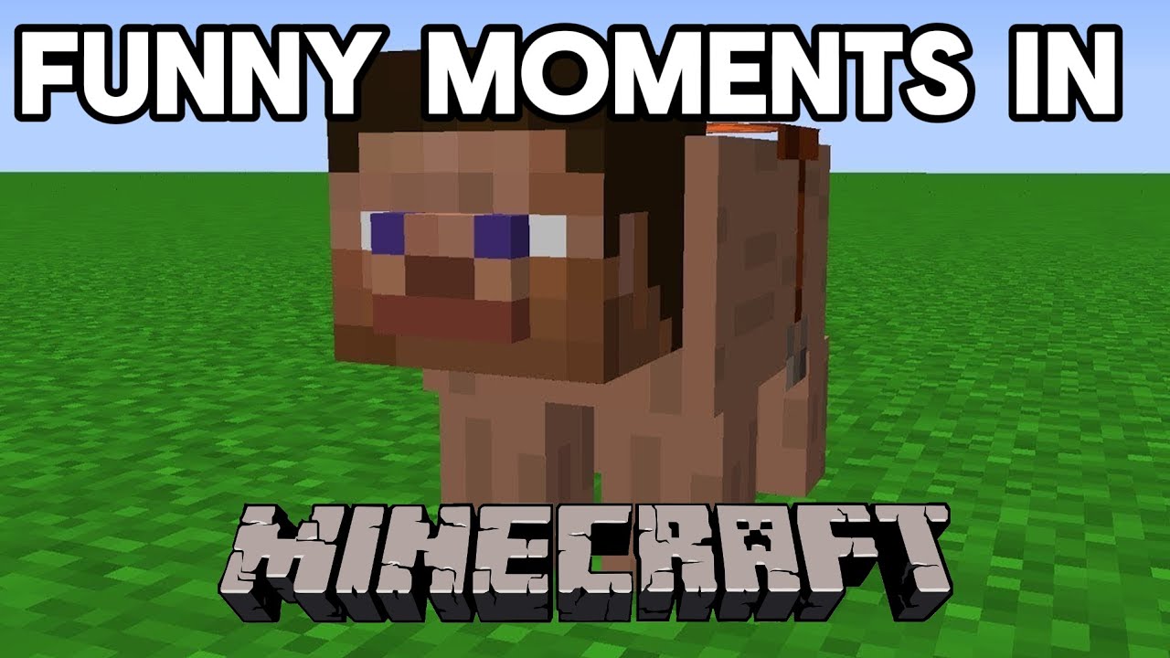 FUNNY MINECRAFT MOMENTS - YouTube