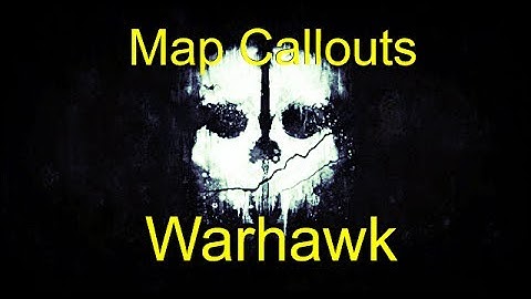 CoD Ghosts Map Callouts Ep. #1 : Warhawk