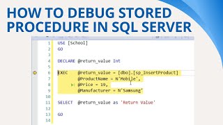 75 How to debug stored procedure in sql server