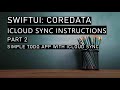 SwiftUI Todo CoreData iCloud Sync. Step by step instructions.