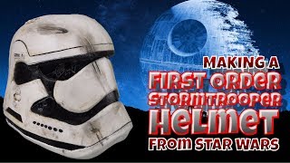 Making a First Order Stormtrooper Helmet from Star Wars