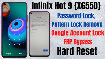 Infinix Hot 9 (X655D) Hard Reset l Pin/Pattern/Password Lock Remove l Frp Bypass Without Pc 100%Free