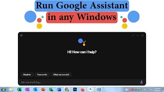 Install Google Assistant In Windows Pc  Google Assistant Pc Windows 7  Windows 10
