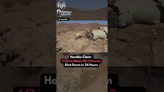 🔴 Houthis Claim 4 China-Made CH-4 Drones Shot Down in 24 Hours Must Watch!