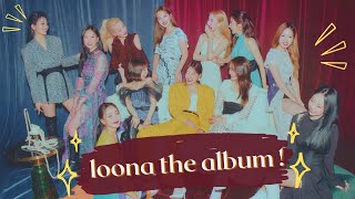giving LOONA a full album b/c it's overdue (2021)