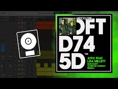 ATFC feat. Lisa Millett - Bad Habit (Clüb De Combat Remix) (Logic Pro Remake)