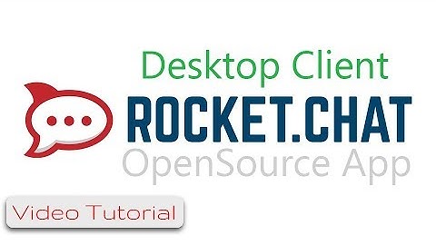 Rocket.Chat #18 Desktop Client App of  Rocket Chat