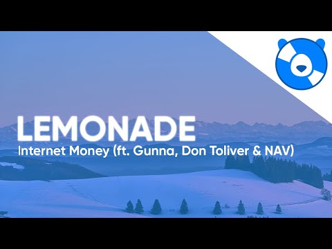 Internet Money - Lemonade (Clean - Lyrics) ft. Gunna, Don Toliver & NAV