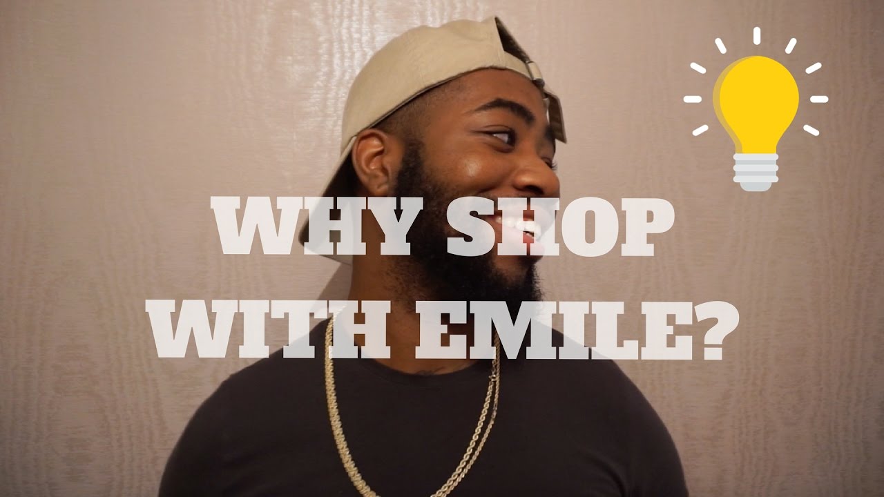 Why Shop With Emile? (Channel Insight)