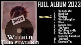 WITHIN TEMPTATION - Bleed Out (FULL ALBUM 2023 NEW)